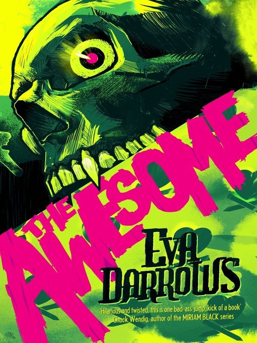 Title details for The Awesome by Eva Darrows - Available